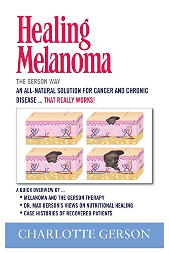 Stock image for Healing Melanoma - The Gerson Way for sale by GF Books, Inc.
