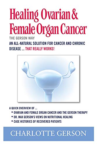 Stock image for Healing Ovarian & Female Organ Cancer for sale by Seattle Goodwill