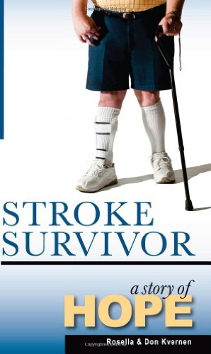 Stock image for Stroke Survivor A Story of Hope for sale by Goodwill