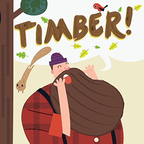 Stock image for Timber! for sale by Gulf Coast Books