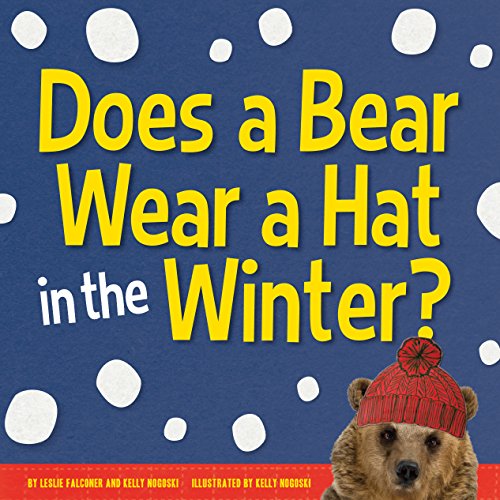 Beispielbild fr Does A Bear Wear A Hat In The Winter? zum Verkauf von Goodwill