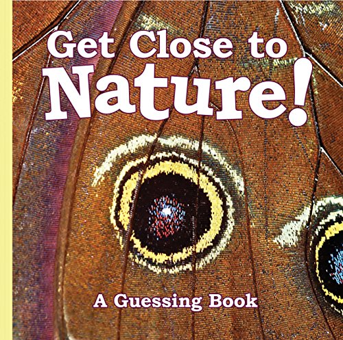 Stock image for Get Close to Nature for sale by -OnTimeBooks-