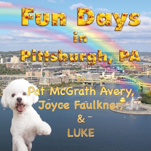 Stock image for Fun Days in Pittsburgh for sale by Half Price Books Inc.