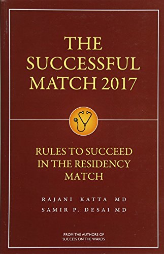 Stock image for The Successful Match 2017: Rules for Success in the Residency Match for sale by Open Books