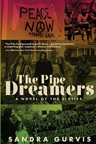 Stock image for The Pipe Dreamers: A Novel of the Sixties for sale by HPB Inc.
