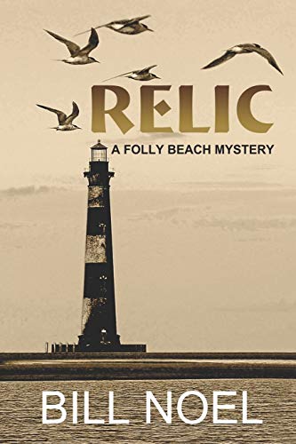 Imagen de archivo de Relic : A Folly Beach Mystery a la venta por Better World Books