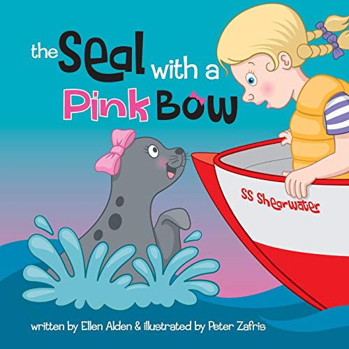 9781937985493: The Seal with a Pink Bow: A picture book for young kids to explore their imagination