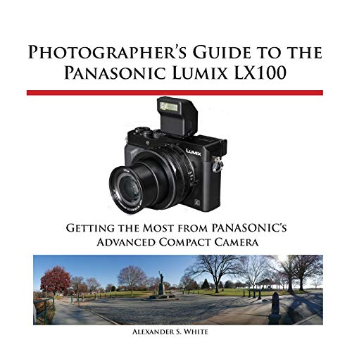 Beispielbild fr Photographer's Guide to the Panasonic Lumix LX100 zum Verkauf von WorldofBooks