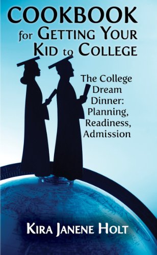 Stock image for Cookbook for Getting Your Kid to College for sale by HPB-Emerald