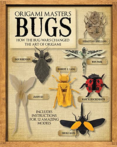 Beispielbild fr Origami Masters: Bugs: How the Bug Wars Changed the Art of Origami zum Verkauf von Ergodebooks