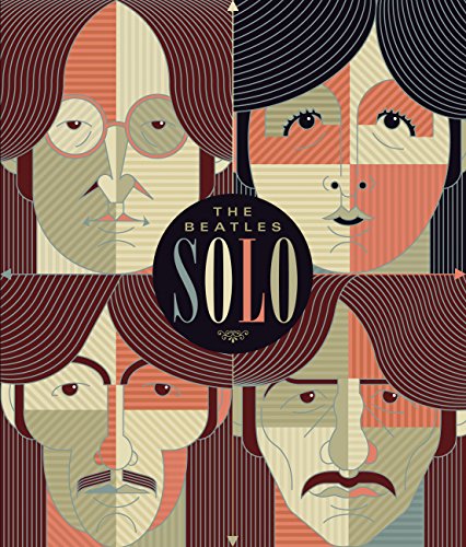Beispielbild fr The Beatles Solo: The Illustrated Chronicles of John, Paul, George, and Ringo After the Beatles zum Verkauf von ThriftBooks-Reno