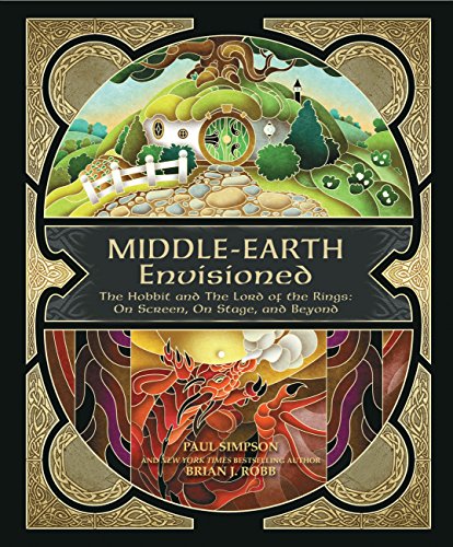 Imagen de archivo de Middle-Earth Envisioned: The Hobbit and The Lord of the Rings: On Screen, On Stage, and Beyond a la venta por Pat Cramer, Bookseller