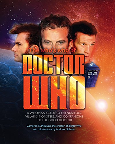 Beispielbild fr Who's Who of Doctor Who: A Whovian's Guide to Friends, Foes, Villains, Monsters, and Companions to the Good Doctor zum Verkauf von HPB-Ruby