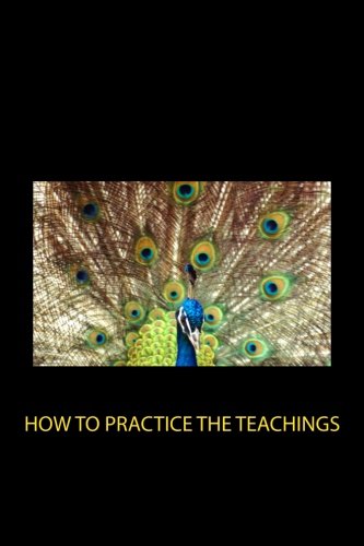 Beispielbild fr How to Practice the Teachings zum Verkauf von WorldofBooks