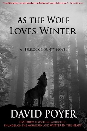 9781937997403: As The Wolf Loves Winter (The Hemlock County Novels)
