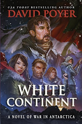 Imagen de archivo de White Continent: A Novel of War in Antarctica a la venta por KuleliBooks