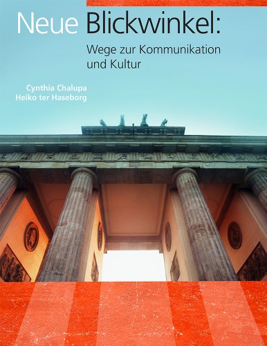 Beispielbild fr Neue Blickwinkel Softcover : Wege Zur Kommunikation und Kultur zum Verkauf von Better World Books