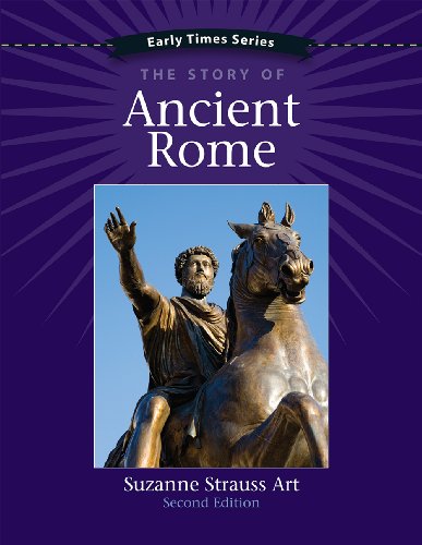 9781938026270: The Story of Ancient Rome (Early Times)
