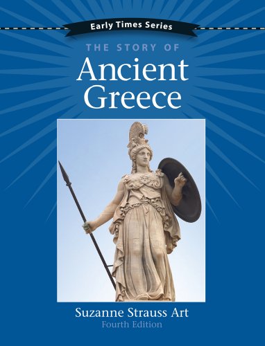 Imagen de archivo de Early Times: The Story of Ancient Greece, 4th Edition a la venta por New Legacy Books