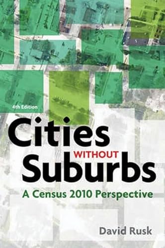 Stock image for Cities Without Suburbs: A Census 2010 Perspective for sale by ThriftBooks-Atlanta