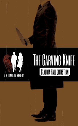 Stock image for The Carving Knife: a Seth and Ava Mystery (Seth and Ava Mysteries) (Volume 2) for sale by mountain