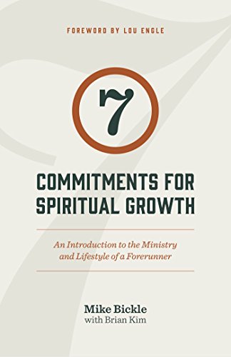 Stock image for 7 Commitments for Spiritual Growth: An Introduction to the Ministry and Lifestyle of a Forerunner for sale by ZBK Books