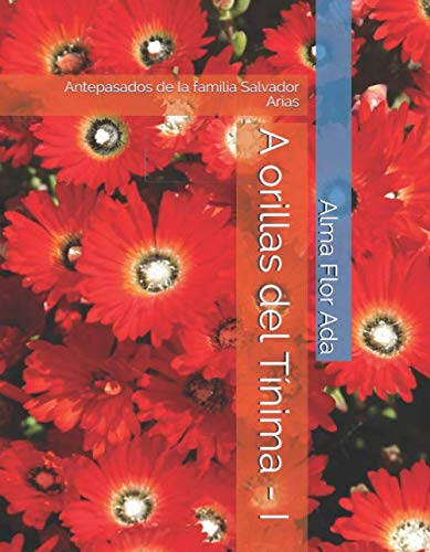 Beispielbild fr A orillas del Tnima - I: Antepasados de la familia Salvador Arias (Quinta Simoni) (Spanish Edition) zum Verkauf von Books From California