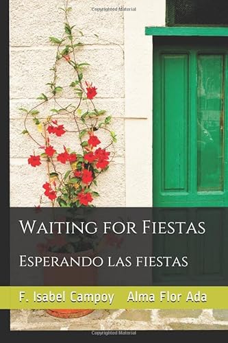 Beispielbild fr Waiting for Fiestas: Esperando las fiestas zum Verkauf von Books From California