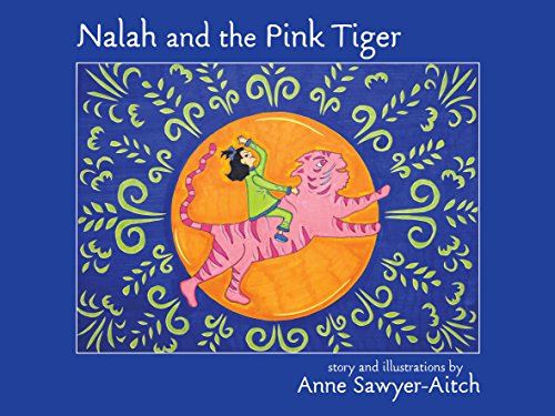 Stock image for Nalah and the Pink Tiger for sale by ZBK Books