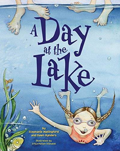 9781938063039: A Day at the Lake