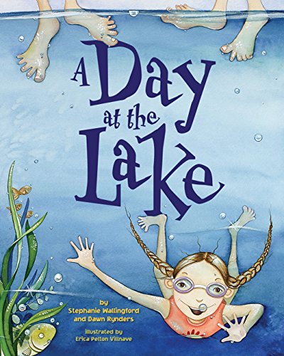 Stock image for A Day at the Lake for sale by ThriftBooks-Atlanta