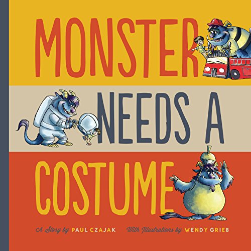 Stock image for Monster Needs a Costume for sale by Better World Books