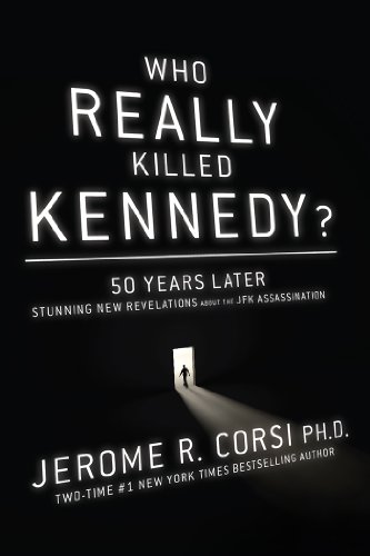 Beispielbild fr Who Really Killed Kennedy?: 50 Years Later: Stunning New Revelations About the JFK Assassination zum Verkauf von BooksRun