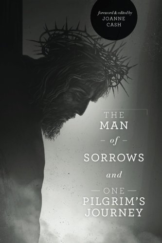 Stock image for The Man of Sorrows and One Pilgrim's Journey for sale by Revaluation Books