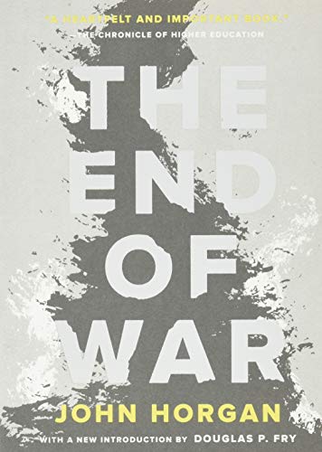 Beispielbild fr The End of War zum Verkauf von Better World Books