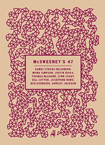 Imagen de archivo de McSweeney's Issue 47 (Mcsweeney's Quarterly Concern) a la venta por Glands of Destiny First Edition Books