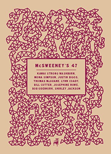 9781938073861: McSweeney's Issue 47 (McSweeney's Quarterly Concern)