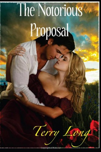 9781938076213: The Notorious Proposal