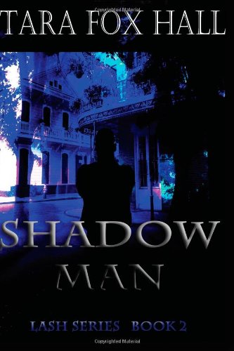 Shadow Man (9781938076244) by Fox-Hall, Tara