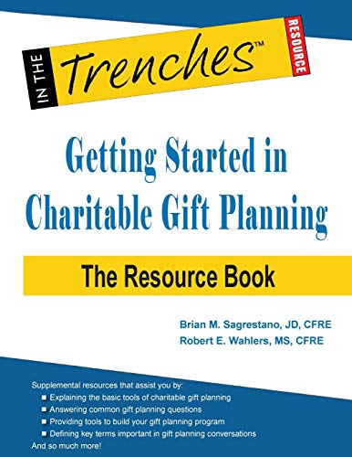 Beispielbild fr Getting Started in Charitable Gift Planning: The Resource Book zum Verkauf von ThriftBooks-Atlanta