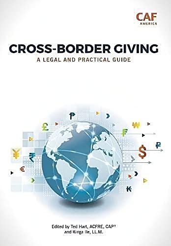 Beispielbild fr Cross-Border Giving: A Legal and Practical Guide zum Verkauf von SecondSale
