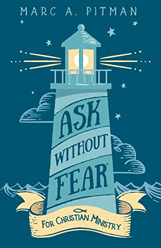 Beispielbild fr Ask Without Fear for Christian Ministry: Helping you connect donors with causes that have eternal impact zum Verkauf von BooksRun