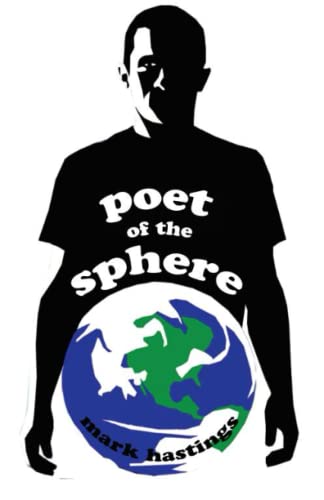 Poet of the Sphere (9781938082115) by Hastings, Mark