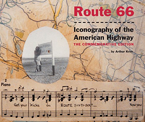 Imagen de archivo de Route 66: Iconography of the American Highway a la venta por HPB-Emerald
