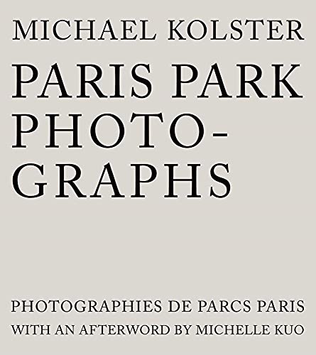 Imagen de archivo de Paris Park Photographs (English and French Edition) a la venta por SecondSale