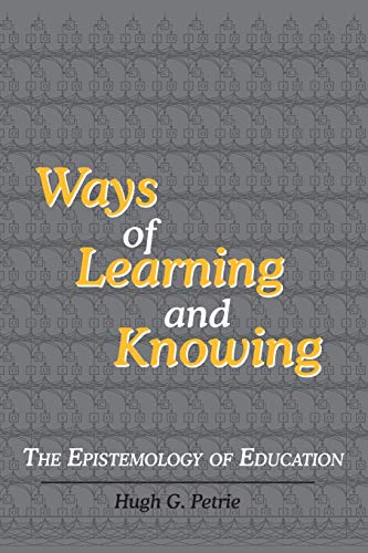 9781938090066: Ways of Learning and Knowing: The Epistemology of Education