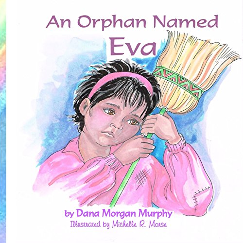 Beispielbild fr An Orphan Named Eva zum Verkauf von Patrico Books