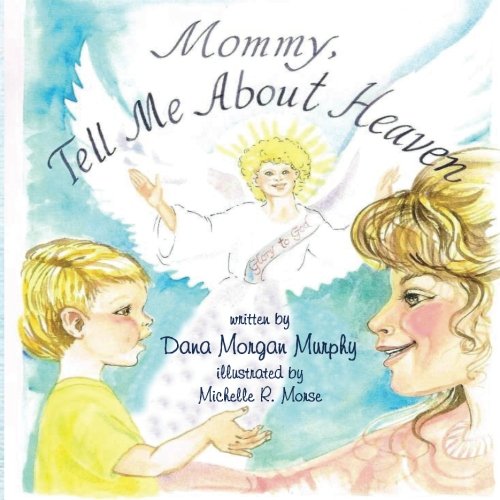 Stock image for Mommy Tell Me About Heaven for sale by Books Unplugged