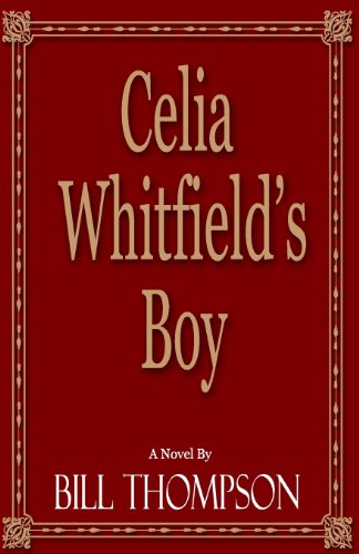 Stock image for Celia Whitfield's Boy for sale by Decluttr