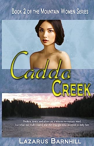 Beispielbild fr Caddo Creek (Mountain Woman Romance Series) zum Verkauf von Lucky's Textbooks